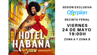 Entrada Hotel Habana Show 24 de mayo 19:00 Zona A y Zona B