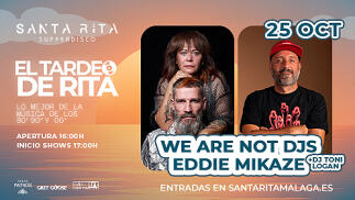 Tardeo con copa en SANTA RITA con WE ARE NOT DJS EDDIE MICAZE +DJ TONI LOGAN por 9.95€